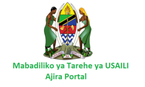 Mabadiliko ya Tarehe ya USAILI Ajira Portal