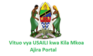 Vituo vya USAILI kwa Kila Mkoa Ajira Portal