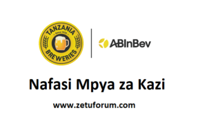 NAFASI Za Kazi AB InBev/TBL Tanzania