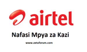 NAFASI Za Kazi Airtel Tanzania