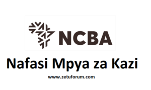 NAFASI Za Kazi NCBA Bank Tanzania Limited