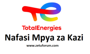 NAFASI za Kazi TotalEnergies