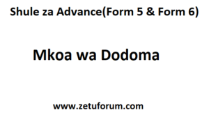 Shule za Advance Mkoa wa Dodoma
